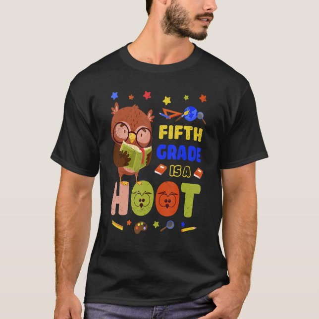 Fifth Grade Is A Hoot Cute Owl Back To School T-Shirt (Front)