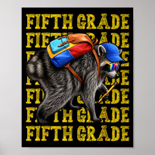 Fifth Grade Jimothy Raccoon Back To School Poster