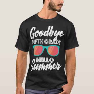 Fifth Grade Last Day of School T-Shirt