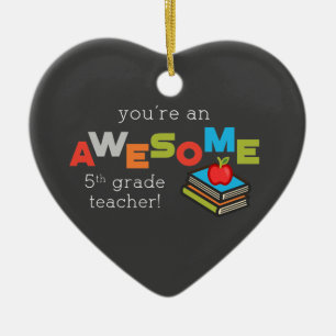 Fifth Grade Teacher Appreciation Day Awesome Ceramic Ornament
