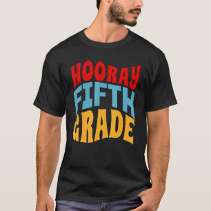 Fifth Grade Teacher First Day Of School 5th Back T T-Shirt