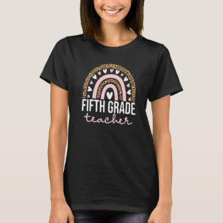 Fifth Grade Teacher Leopard Boho Rainbow 5th Grade T-Shirt