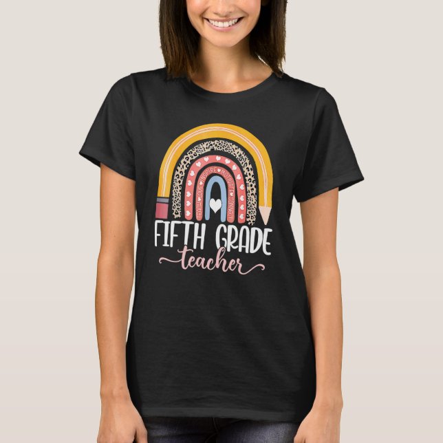Fifth Grade Teacher Teach Love Inspire First Day O T-Shirt (Front)