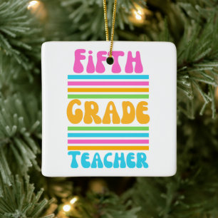 FIFTH GRADE TEACHER Virbrant Colours Bubble Font Ceramic Ornament