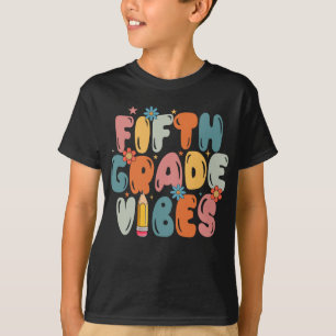 Fifth Grade Vibes 5th Grade Team Kid Back School T-Shirt