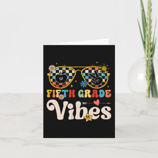Fifth Grade Vibes - 5th Grade Team Retro 1st Day o Card (Front)