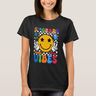 Fifth Grade Vibes - 5th Grade Team Retro 1st Day o T-Shirt