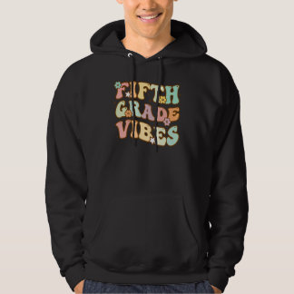 Fifth Grade Vibes Retro 5th Grade Student Teacher Hoodie