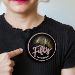 Fifty 50th Birthday photo script rose pink custom  1 Inch Round Button<br><div class="desc">Fifty glitter style effect script text in rose pink and sliver hues on black pin button badge. Personalize this 50th birthday party pin with your own photo of your birthday girl and message, currently reads fifty and fabulous! Other years and matching items are available. © Original design by Sarah Trett...</div>