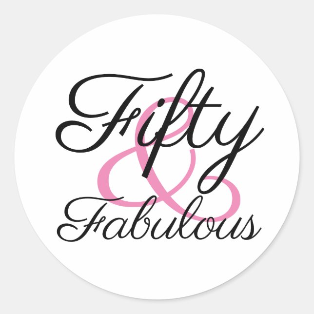 Fifty and Fabulous 50th Birthday Party Classic Round Sticker (Front)