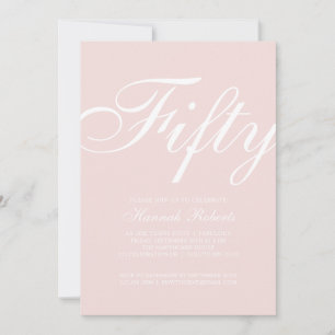 Fifty and Fabulous Blush Pink 50th Birthday Party Invitation