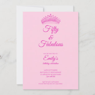 Fifty and Fabulous Crown Pink Birthday Invitation