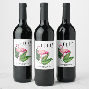 Fifty and Fabulous Flamingo 50th Birthday Party Wine Label