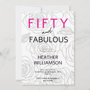 Fifty and Fabulous Floral 50th Birthday  Invitation