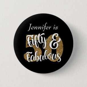 Fifty and Fabulous Gold Glitter Birthday 2 Inch Round Button