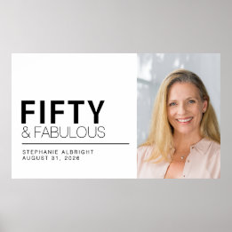 Fifty and Fabulous Photo 50th Birthday Party Poster