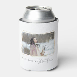Fifty and Fabulous Photo Name  Can Cooler