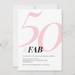 Fifty and Fabulous Pink Bold Birthday Invitation