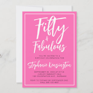 Fifty and Fabulous Pink Script 50th Birthday Party Invitation