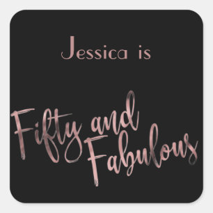 Fifty and Fabulous Rose Gold on Black Birthday Square Sticker