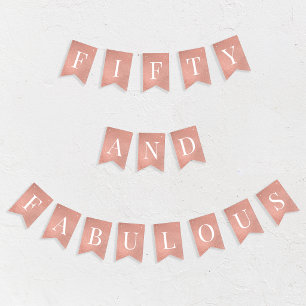 Fifty and Fabulous Rose Gold Pink 50th Birthday Bunting Flags