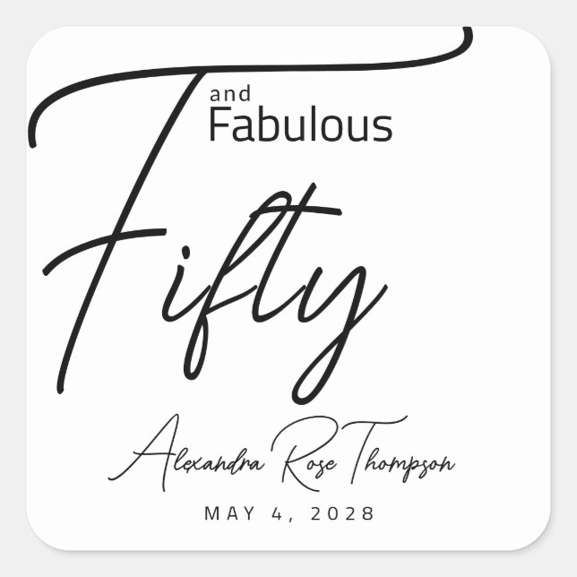 Fifty and Fabulous Script 50th Birthday Party Square Sticker (Front)