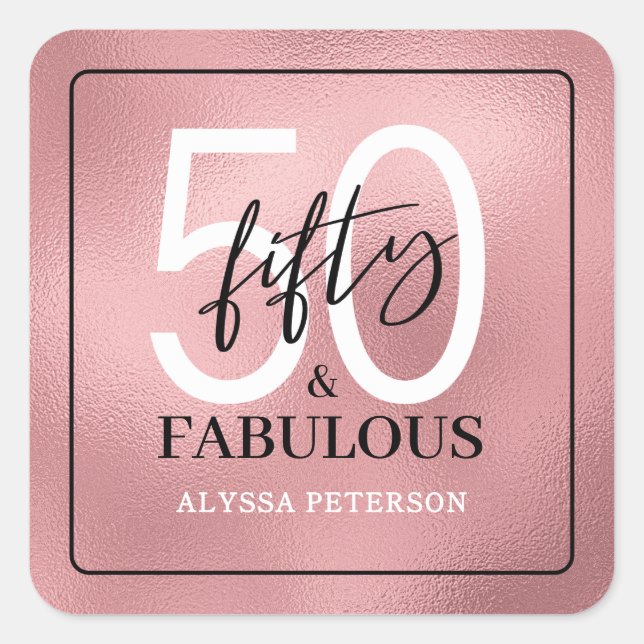 Fifty and Fabulous Script 50th Birthday Square Sticker (Front)