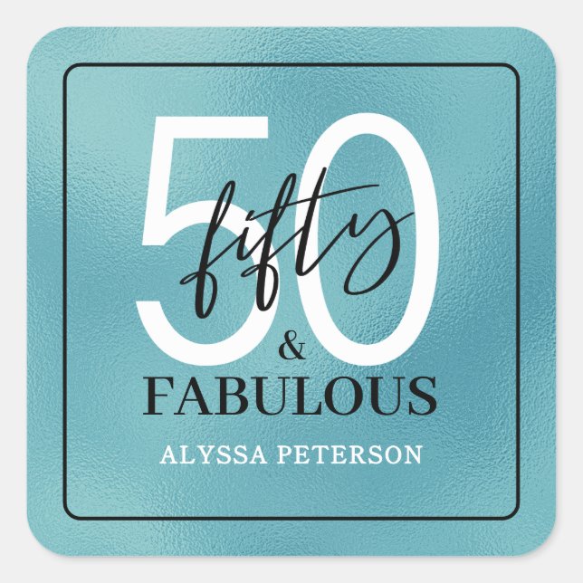 Fifty and Fabulous Script 50th Birthday Square Sticker (Front)