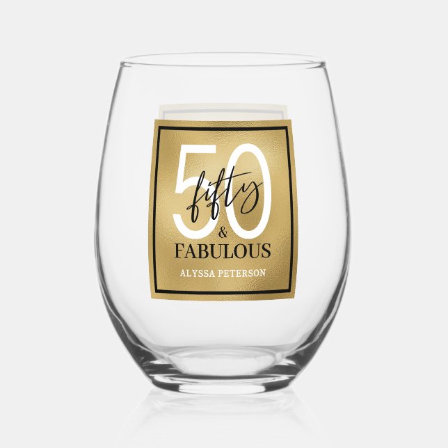 Fifty and Fabulous Script 50th Birthday Stemless Wine Glass (Front)