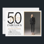 Fifty and Fabulous Script Photo 50th Birthday  Inv Invitation<br><div class="desc">This 50 & Fabulous black,  white and gold photo 50th birthday party invitation is perfect for your loved one who's turning fifty!  It's fonts are trendy yet classic.  And your photo makes it unique just like her!</div>