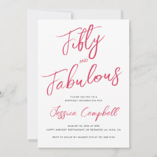 Fifty and Fabulous Script Pink 50th Birthday Party Invitation