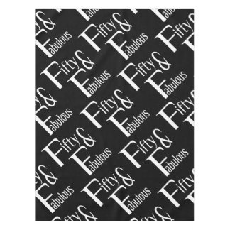 Fifty and Fabulous Tablecloth