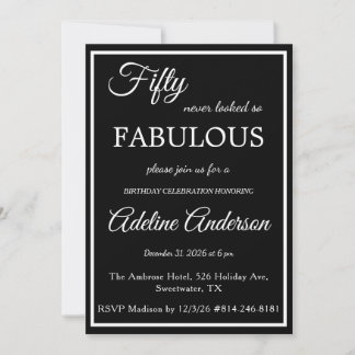 Fifty and Fabulous Woman Black White 50th Birthday Invitation