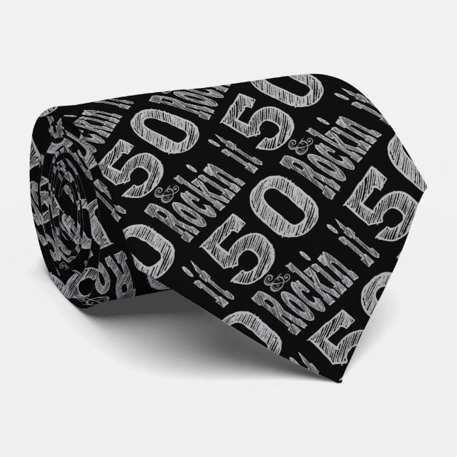Fifty and Rockin It Fiftieth Birthday Tie (Rolled)