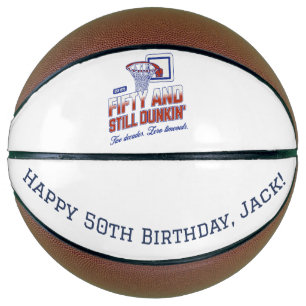 Fifty and Still Dunkin’ Custom 50th Birthday Basketball