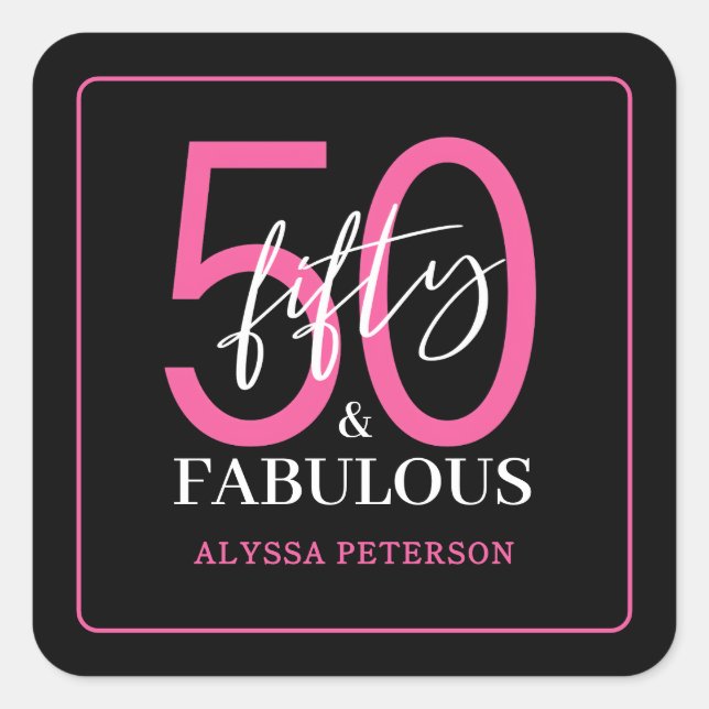 Fifty & Fabulous Black Script 50th Birthday Square Sticker (Front)