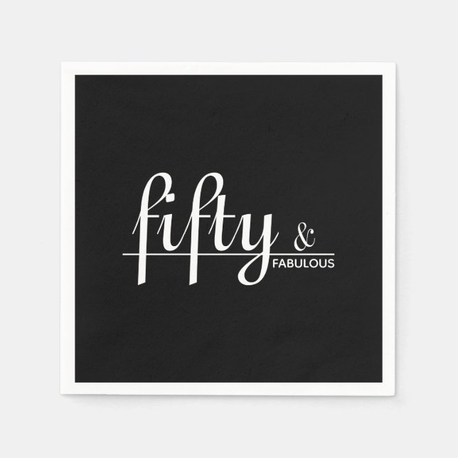 Fifty & FABULOUS Black & White 50th Birthday Party Napkin (Front)
