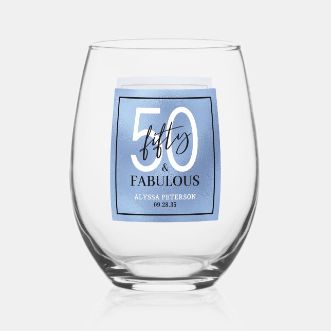 Fifty & Fabulous Dusty Blue Script 50th Birthday Stemless Wine Glass (Front)