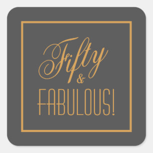 Fifty & FABULOUS Grey & Gold 50th Birthday Square Sticker