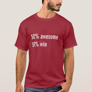 Fifty / Fifty Awesome / Win (dark) T-Shirt