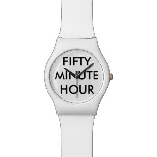 "FIFTY MINUTE HOUR" watch