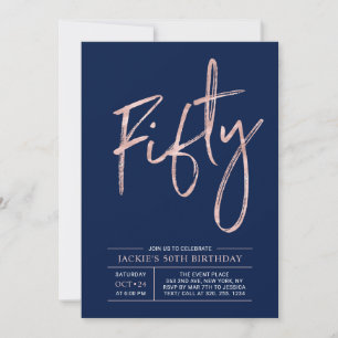 Fifty   Modern Brush Rose Gold 50th Birthday Party Invitation