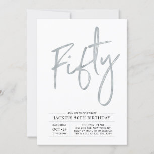 Fifty   Modern Brush Silver 50th Birthday Party Invitation
