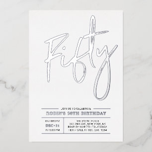 Fifty   Modern Silver 50th Birthday Party