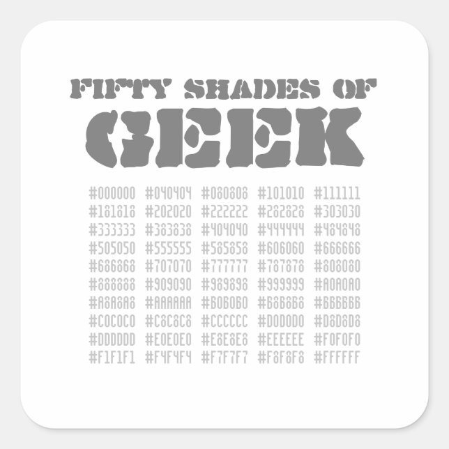 Fifty Shades of Geek Square Sticker (Front)