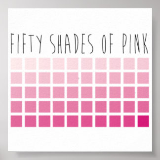 Fifty Shades of Pink Poster