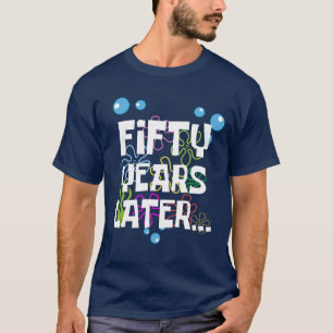 Fifty Years Later, Funny 50th Birthday Party T-Shirt