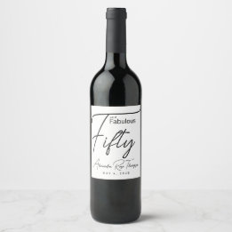 Fiftyand Fabulous Script 50th Birthday Party Wine Label