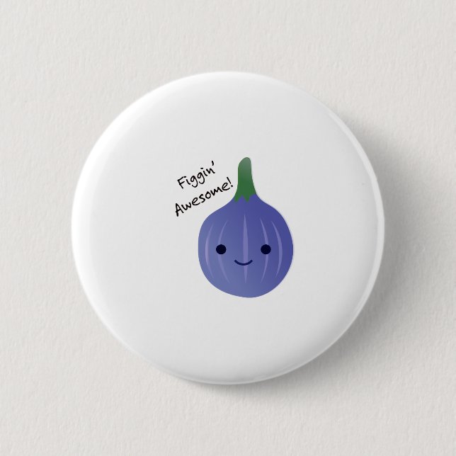 Figgin Awesome Cute Kawaii Fig 2 Inch Round Button (Front)