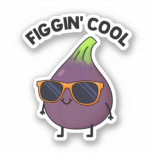 Figgin Cool Funny Fig Food Pun 
